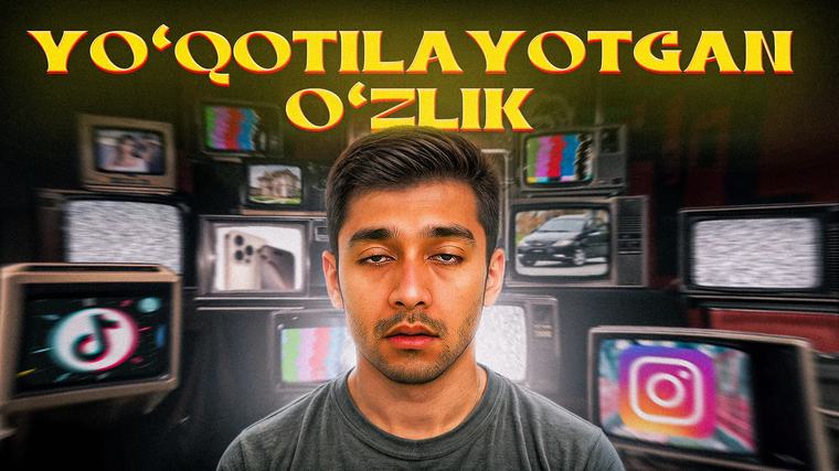 Trendlar tufayli yo‘qotilayotgan o‘zlik