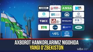Ахборот ҳамкорларимиз нигоҳида – Янги Ўзбекистон